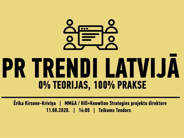 PR trendi Latvijā // Ērika Kirsone-Kriviņa