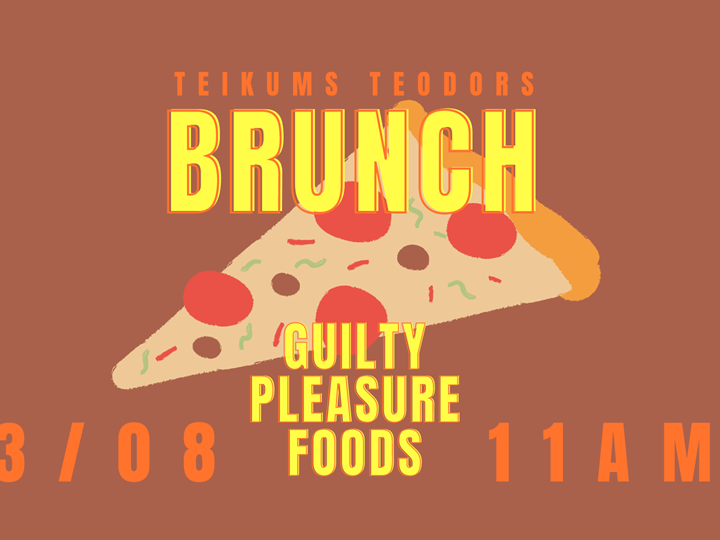 Teikums Teodors Guilty Pleasure Foods Brunch
