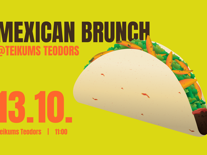 Mexican Brunch @Teikums Teodors